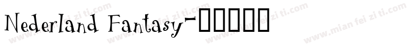 Nederland Fantasy字体转换